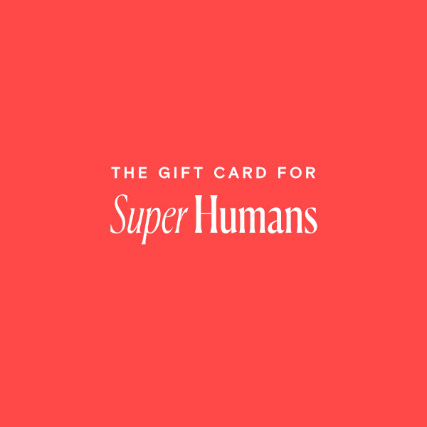 The Gift Card For Super Humans